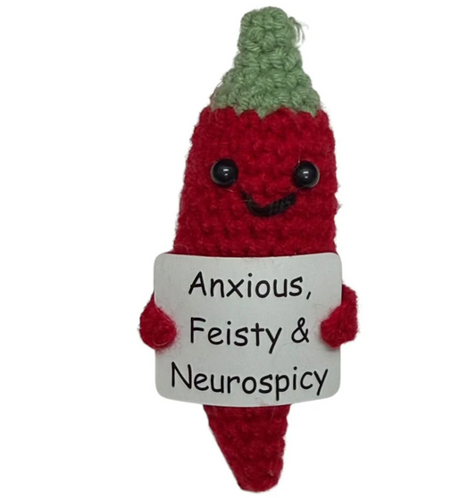 Anxious, Feisty & Neurospicy Chilli