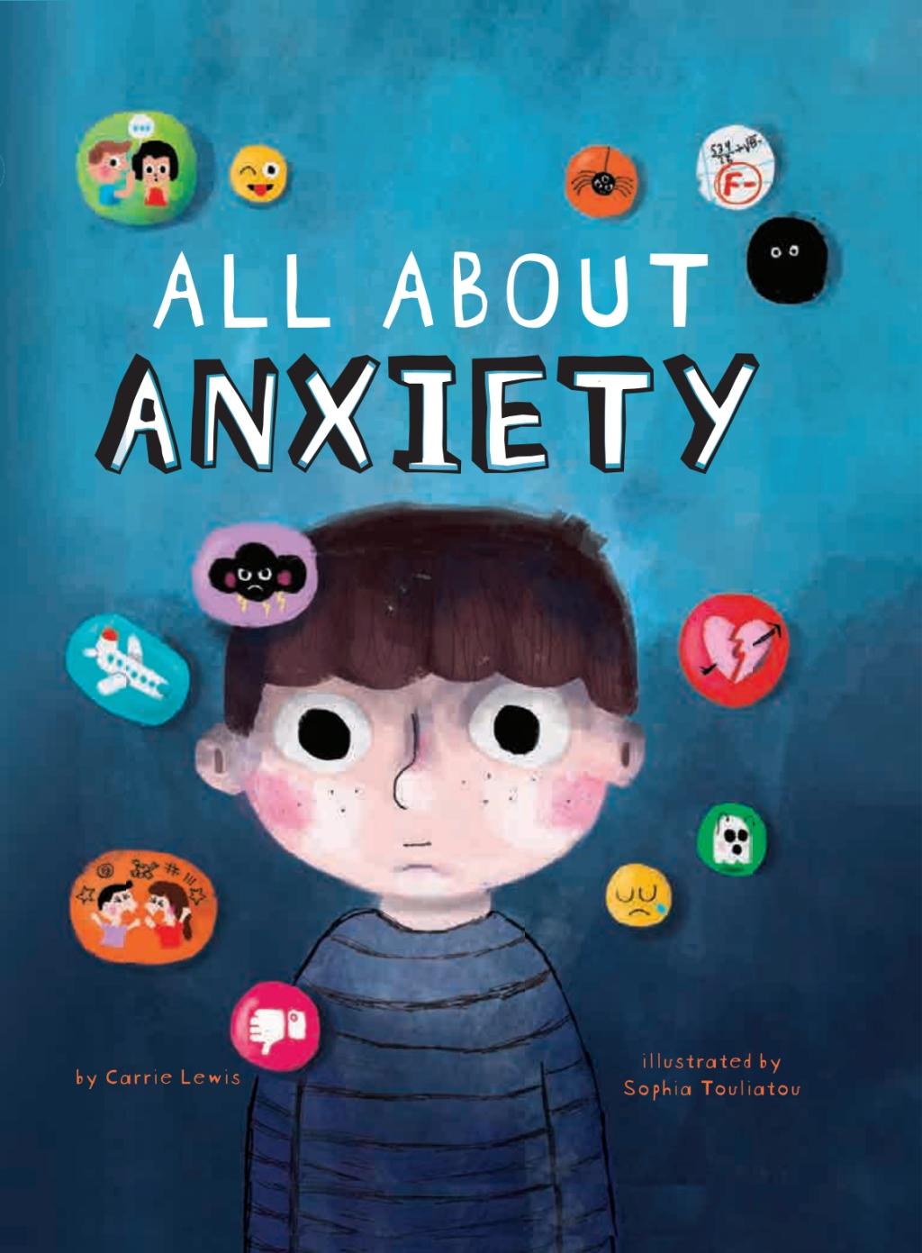 All About Anxiety - by Carrie Lewis (Hardcover)